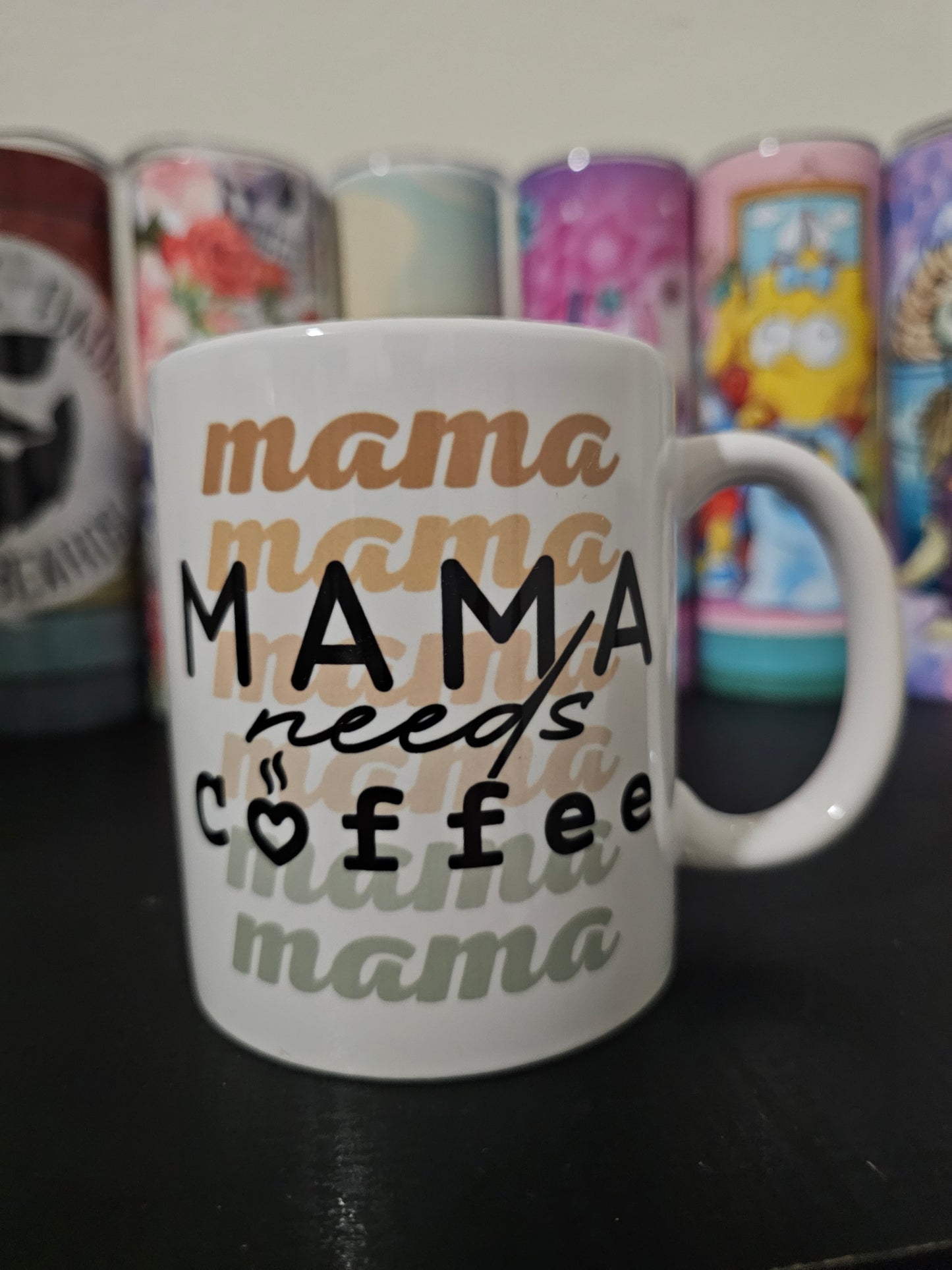 Mama Needs Coffee