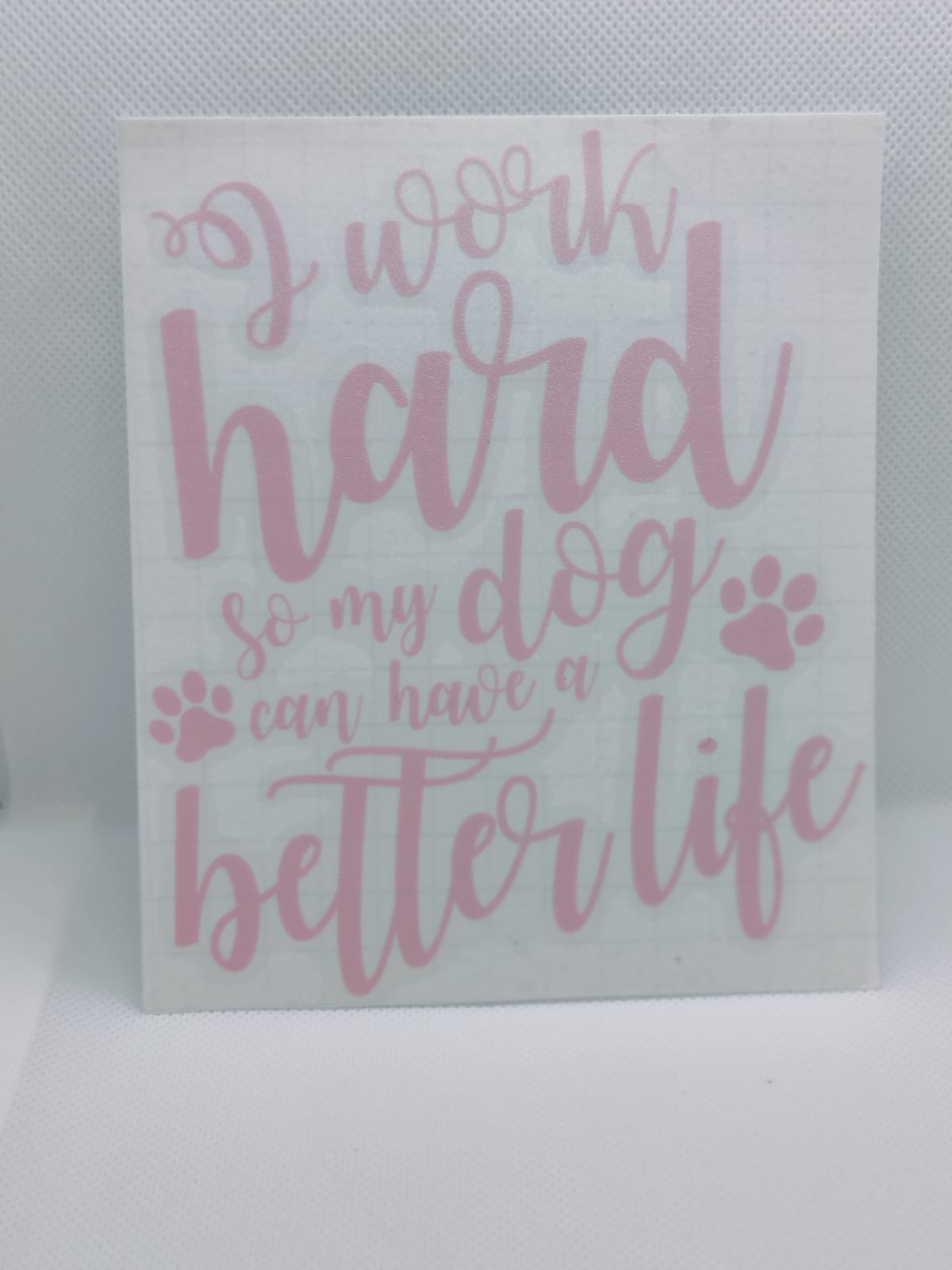 So My Dog Can Have A Better Life Decal